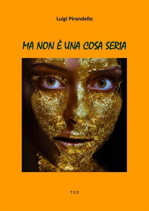 Non è una cosa seria - Luigi Pirandello - ebook