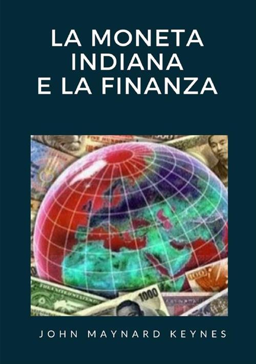 La moneta indiana e la finanza - John Maynard Keynes - copertina