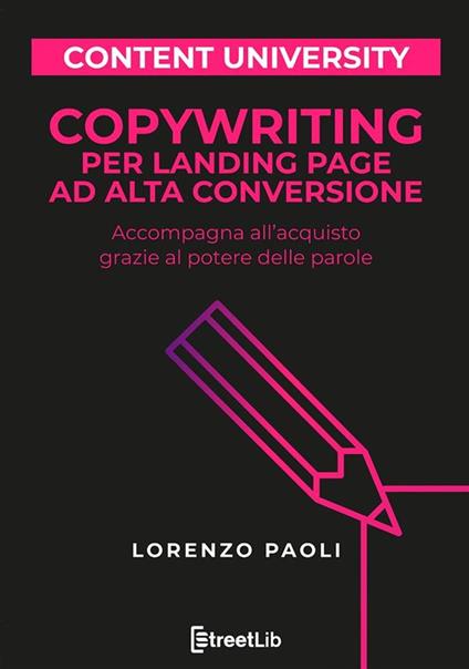 Copywriting per Landing Page ad alta conversione - Lorenzo Paoli - ebook