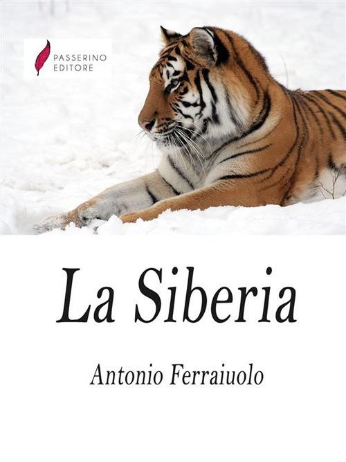 La Siberia - Antonio Ferraiuolo - ebook