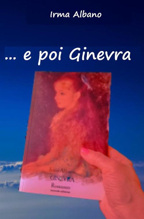 ... e poi Ginevra - Irma Albano - copertina