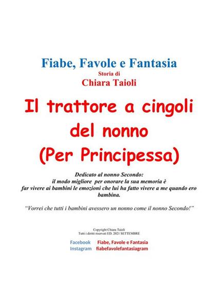 Il trattore a cingoli del nonno. Per principessa - Chiara Taioli - ebook
