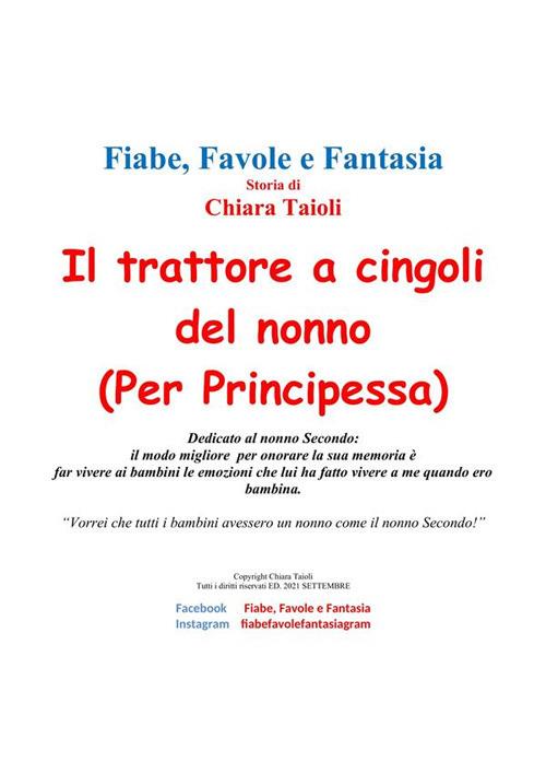 Il trattore a cingoli del nonno. Per principessa - Chiara Taioli - ebook