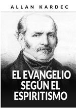 El evangelio según el espiritismo