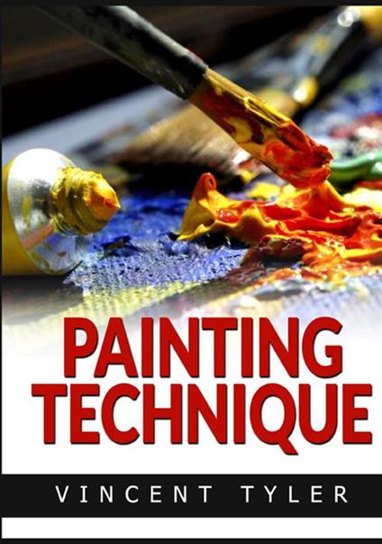 Painting technique - Vincent Tyler - copertina