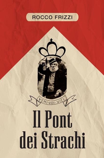Pont dei Strachi - Rocco Frizzi - copertina