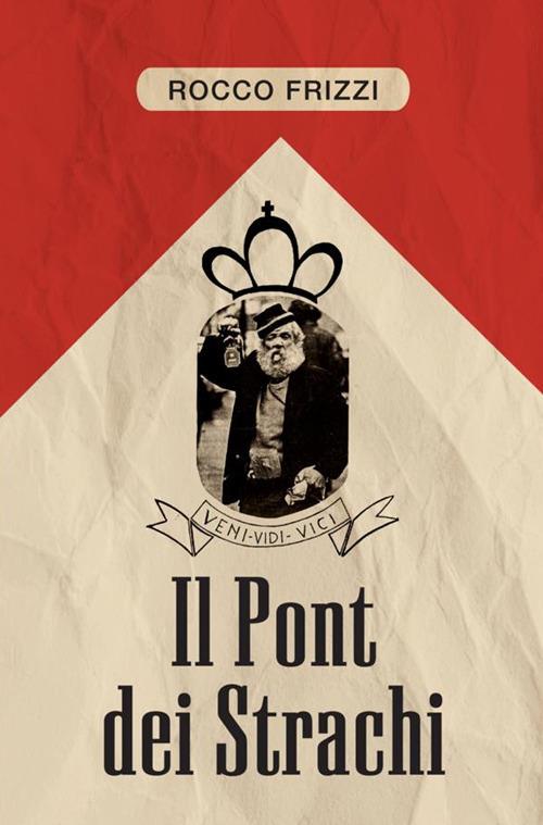 Pont dei Strachi - Rocco Frizzi - copertina