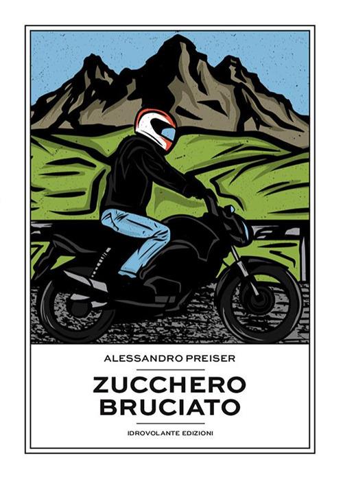 Zucchero bruciato - Alessandro Preiser - ebook