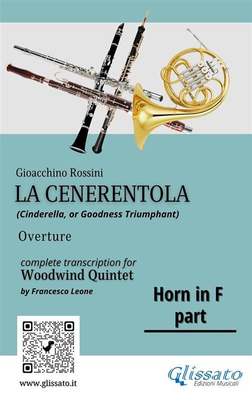La cenerentola. Ouverture. Trascrizione per quintetto di fiati. Parte di corno in Fa - Gioachino Rossini - ebook