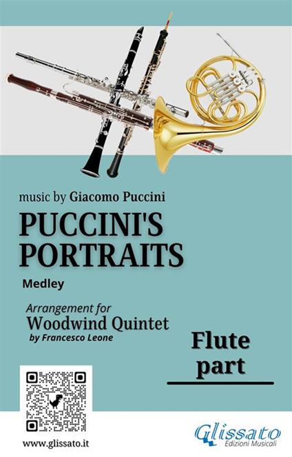 Puccini's Portraits. Medley. Trascrizione per quintetto di fiati. Parte di flauto - Giacomo Puccini - ebook