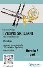 I vespri siciliani. Overture. Woodwind Quintet. Parts. Parti. Horn in F. Corno in Fa