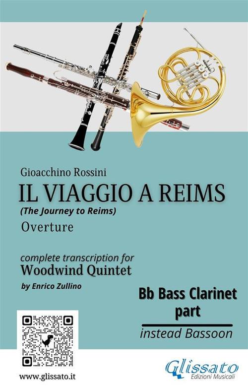 Il Viaggio a Reims. Ouverture. Woodwind quintet. Parte di clarinetto basso in Sib (in sostituzione del fagotto) - Gioachino Rossini - ebook
