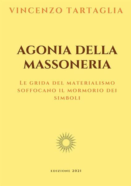 Agonia della massoneria - Vincenzo Tartaglia - copertina