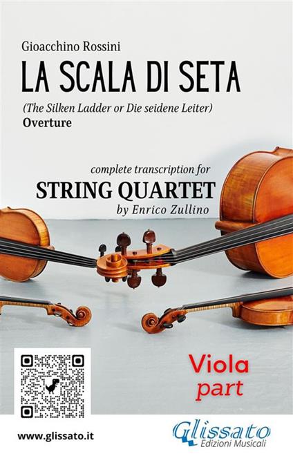 La scala di seta. Overture. Transcription for string quartet. Parte di viola - Gioachino Rossini - ebook