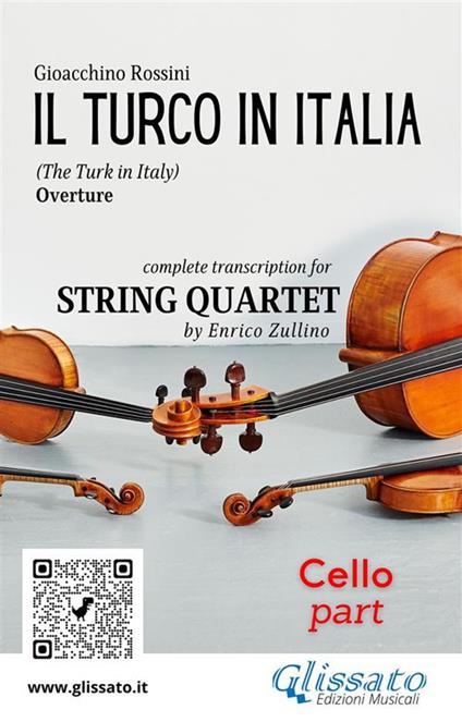 Il turco in Italia. Overture. Transcription for string quartet. Cello part - Gioachino Rossini - ebook