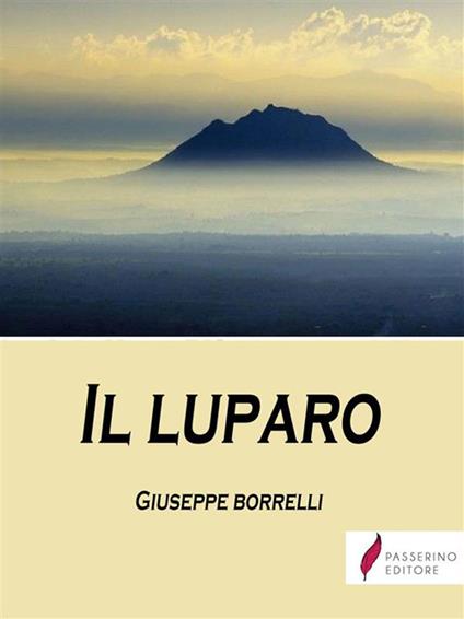 Il luparo - Giuseppe Borrelli - ebook