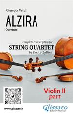 Alzira. Overture. Transcription for string quartet. Set of parts. Parti. Violin 2. Violino 2