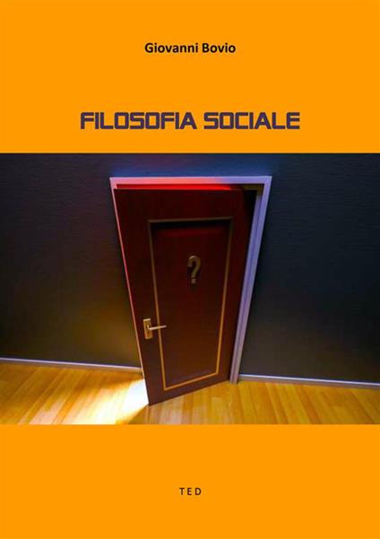 Filosofia sociale - Giovanni Bovio - ebook