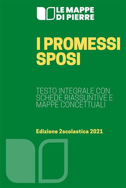 I promessi sposi. Con schede riassuntive e mappe. Ediz. integrale - Alessandro Manzoni - ebook