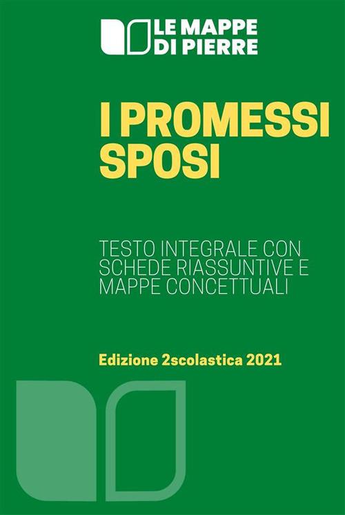 I promessi sposi. Con schede riassuntive e mappe. Ediz. integrale - Alessandro Manzoni - ebook
