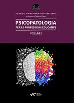 Psicopatologia per le professioni educative. Vol. 1