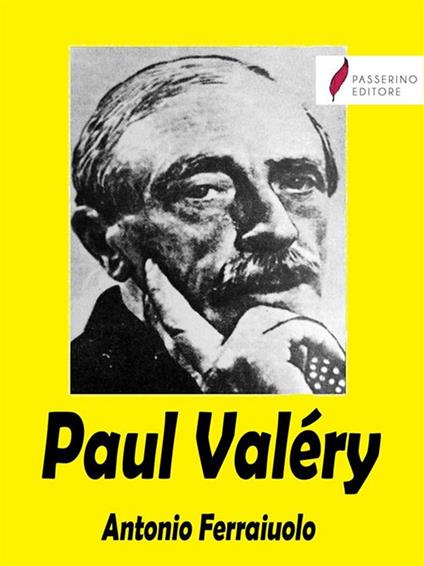 Paul Valéry - Antonio Ferraiuolo - ebook
