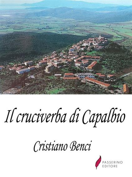 Il cruciverba di Capalbio - Cristiano Benci - ebook