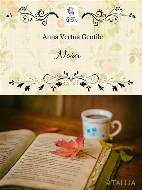 Nora - Anna Vertua Gentile - ebook