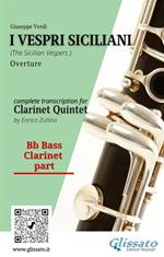 I vespri siciliani. Overture. Clarinet Quintet (parts). Parti. Bb bass Clarinet. Clarinetto basso Sib
