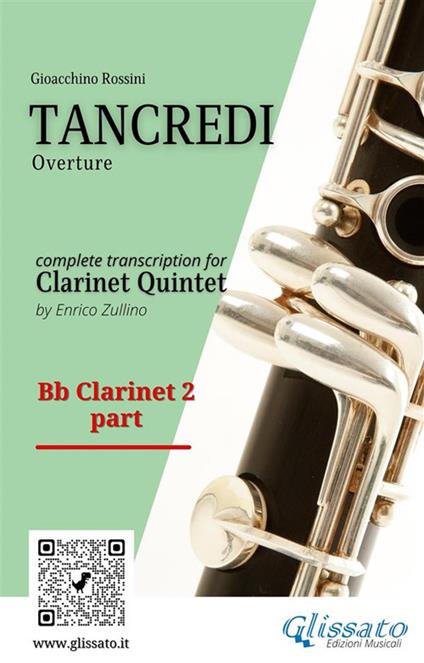 Tancredi. Overture. Clarinet quintet. Bb Clarinet 2 part - Gioachino Rossini - ebook