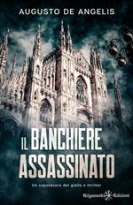 Il banchiere assassinato. Ediz. illustrata