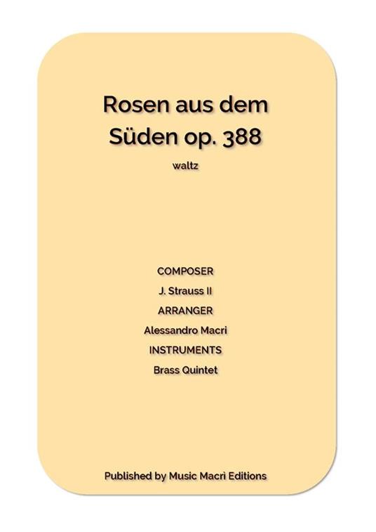 Rosen aus dem Süden op. 388 waltz - Alessandro Macrì - ebook