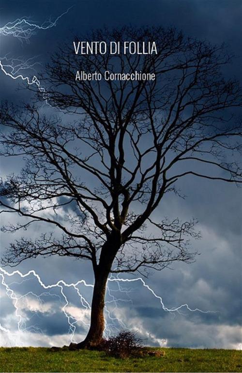 Vento di follia - Alberto Cornacchione - ebook