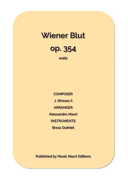 Wiener Blut op. 354 waltz - Alessandro Macrì - ebook