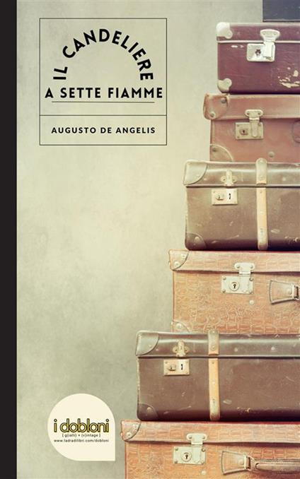 Il candeliere a sette fiamme - Augusto De Angelis - copertina