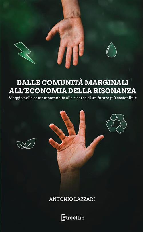 Dalle comunità marginali all'economia della risonanza - Antonio Lazzari - copertina