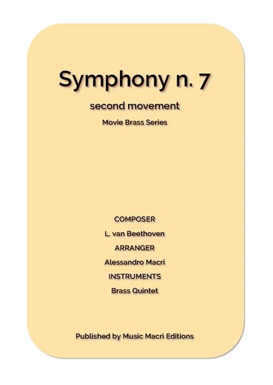 Symphony n. 7 - Movie Brass Series by L. van Beethoven - Alessandro Macrì - ebook