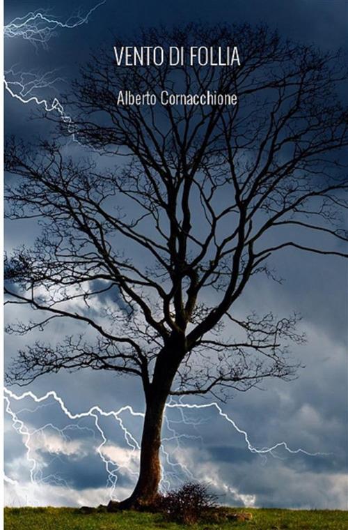 Vento di follia - Alberto Cornacchione - copertina