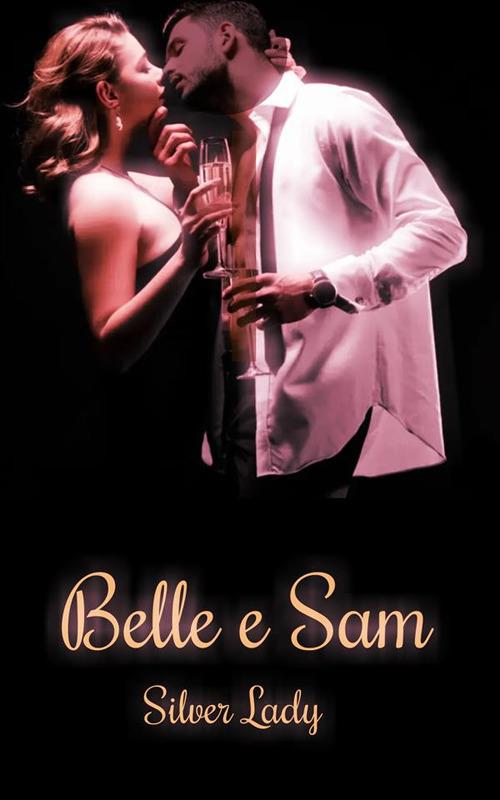 Belle e Sam - Silver Lady - ebook