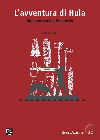 L' avventura di Hula. Una storia nella Preistoria - Lando Landi - ebook