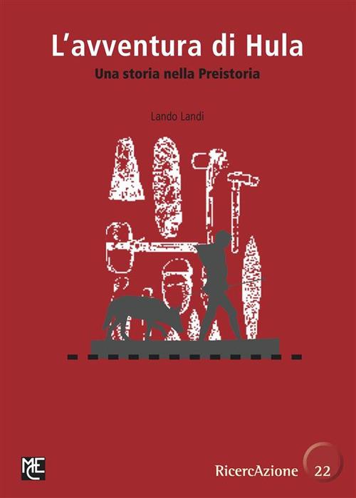 L' avventura di Hula. Una storia nella Preistoria - Lando Landi - ebook