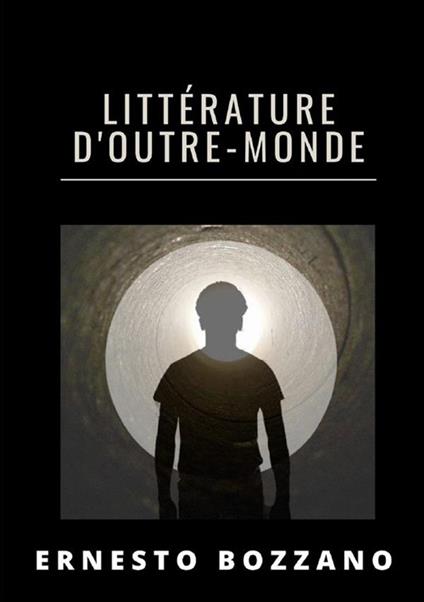 Littérature d'outre-monde - Ernesto Bozzano - copertina