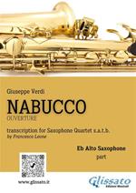 Nabucco. Overture. Saxophone quartet. Eb alto part. Parte di sax contralto MIb