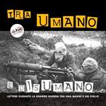 Tra umano e disumano