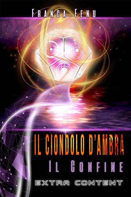 Il ciondolo d'ambra. Il confine - Franca Fenu - ebook