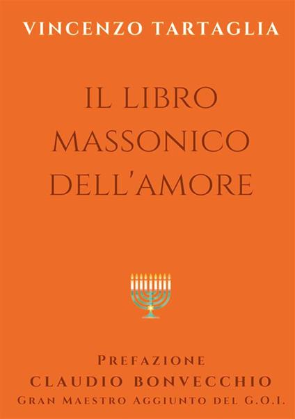Il libro massonico dell'amore - Vincenzo Tartaglia - copertina