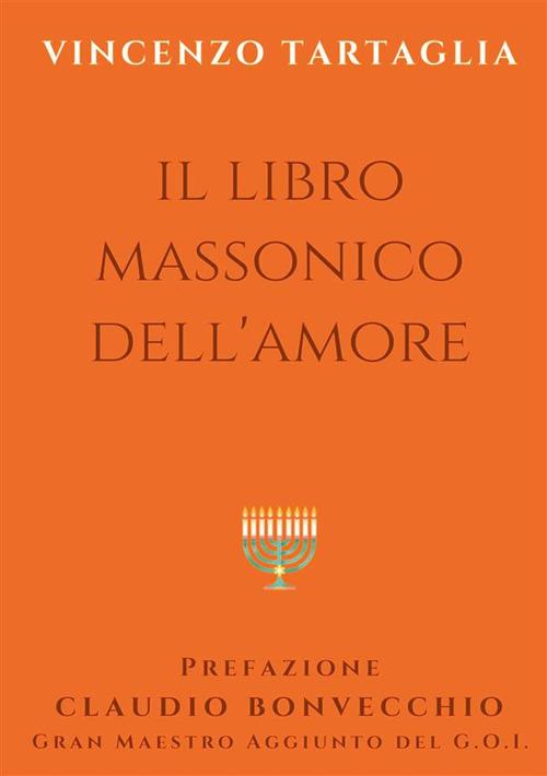 Il libro massonico dell'amore - Vincenzo Tartaglia - copertina
