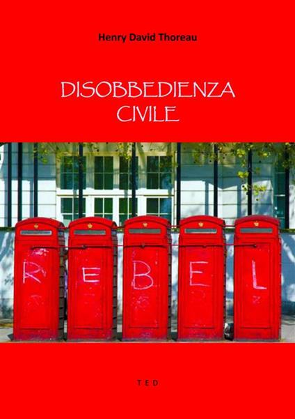 Disobbedienza civile - Henry David Thoreau - ebook