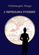 L' impresaria funebre