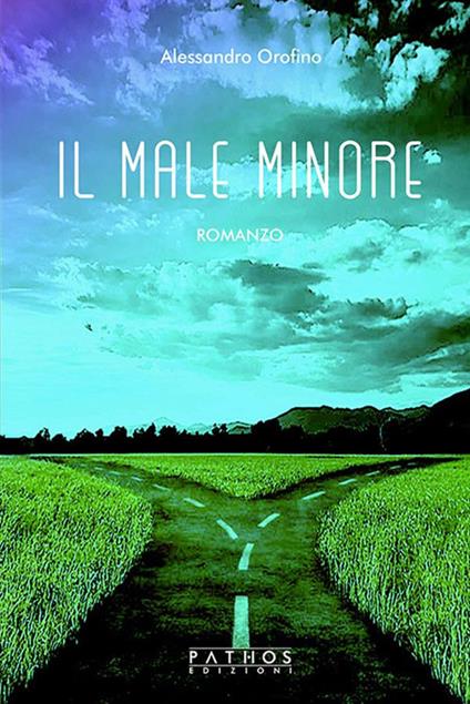 Il male minore - Alessandro Orofino - ebook